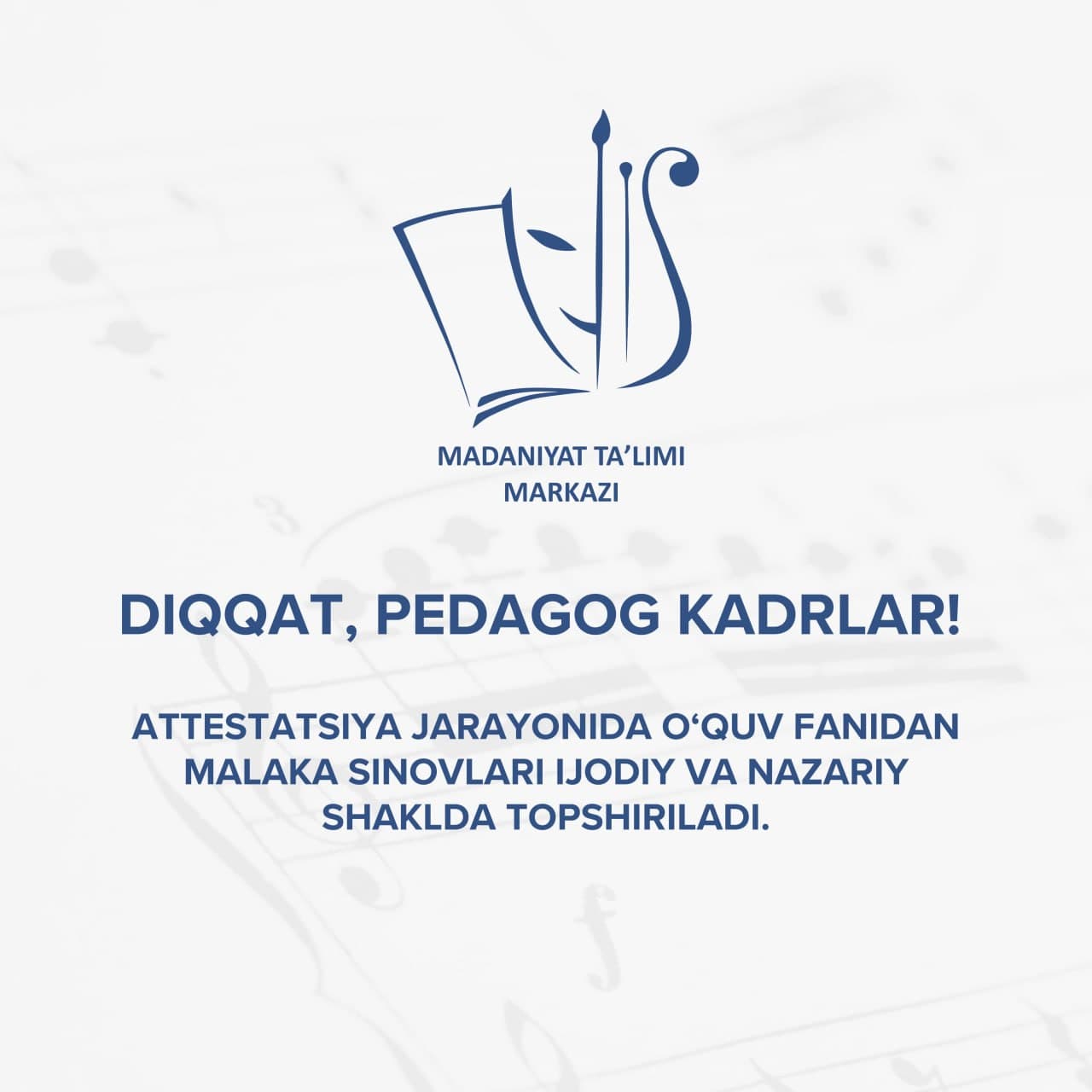 Attestatsiya jarayonlarida o‘quv fanidan malaka sinovlarini ijodiy va nazariy shaklda topshiradigan pedagog kadrlar diqqatiga!
